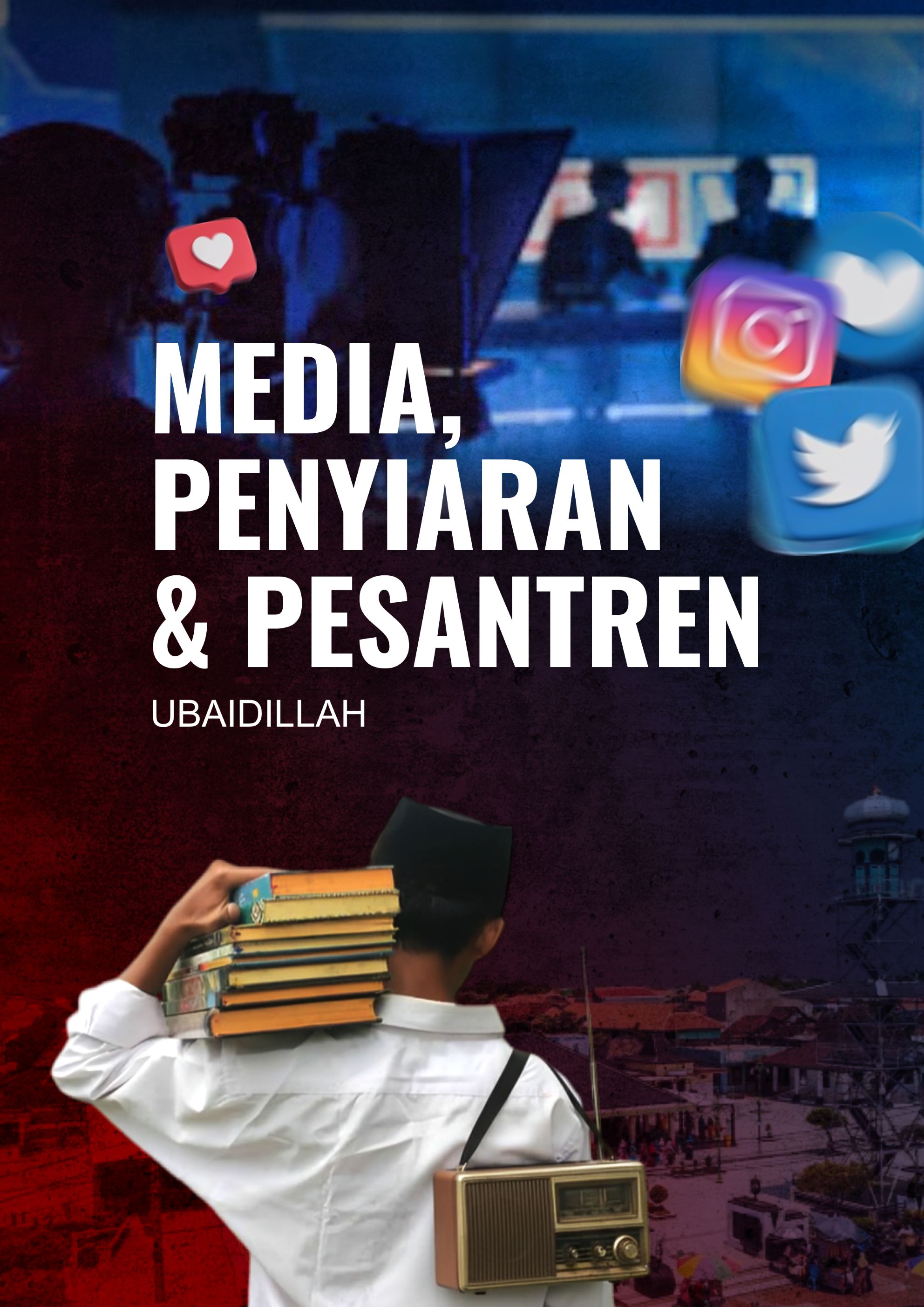 Media, Penyiaran dan Pesantren