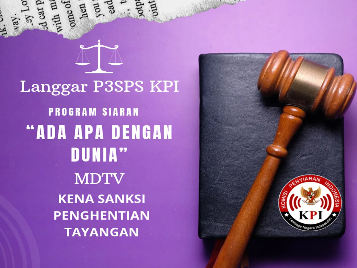KPI Hentikan Sementara Program Siaran “Ada Apa Dengan Dunia” MDTV